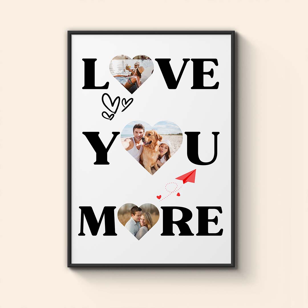 Collage “Love You More”