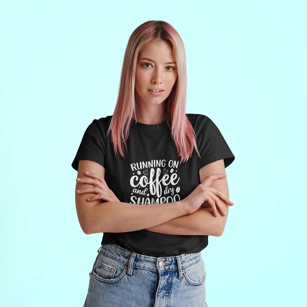 Coffee & Dry Shampoo T-Shirt